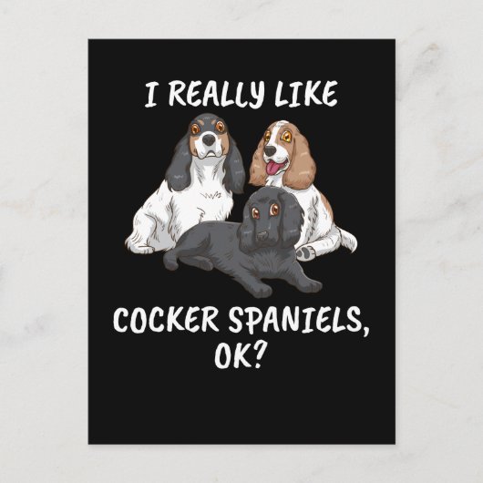 Dog Lover Gift Women I Really Like Cocker Spaniels Briefkaart (Voorkant)