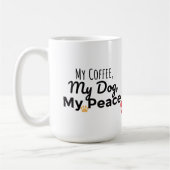Dog Lover Mug – My Coffee My Dog My Peace Koffiemok (Links)