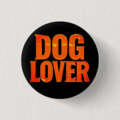 DOG LOVER RONDE BUTTON 3,2 CM (Voorkant)