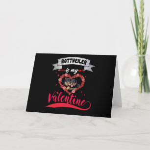 Dog Lover Rottweiler Is My Valentine Feestdagen Kaart