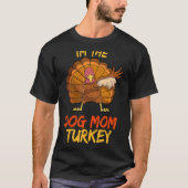 Dog Ma Turkey Matching Family Group Thanksgiving T-shirt (Voorkant)