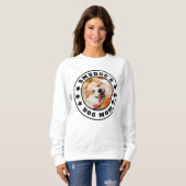 Dog Mam Aangepaste foto en naam Sweatshirt (Voorkant volledig)