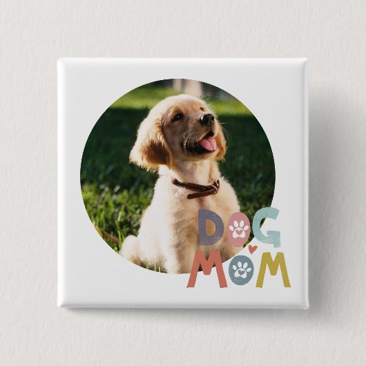 Dog mam Custom Pet Photo Button (Voorkant)