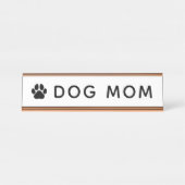 Dog Mam Desk Name Bord Bureau Naambordje (Voorkant)