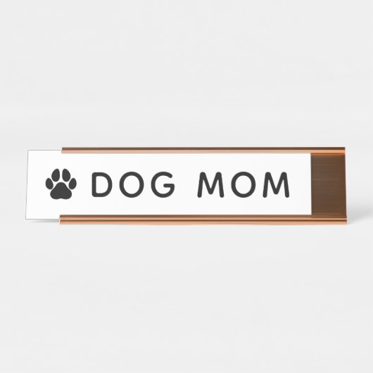 Dog Mam Desk Name Bord Bureau Naambordje (Voorkant)