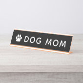Dog Mam Desk Name Bord Bureau Naambordje (Voorkant)