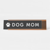 Dog Mam Desk Name Bord Bureau Naambordje (Voorkant)