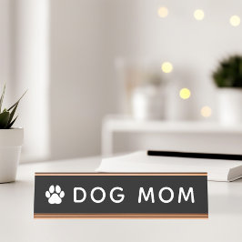 Dog Mam Desk Name Bord Bureau Naambordje