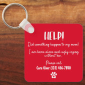 Dog mam Help huisdier alleen noodgeval op maat Sleutelhanger (Voorkant)