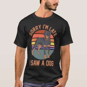 Dog mam pap Rottweiler Eigenaar Sorry dat ik laat T-shirt