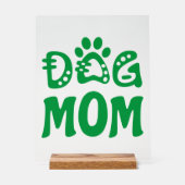 Dog mama acryl bord (Voorkant)
