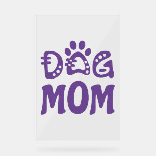 Dog mama acryl bord