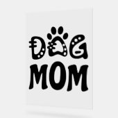 Dog mama acryl bord (Hoek)