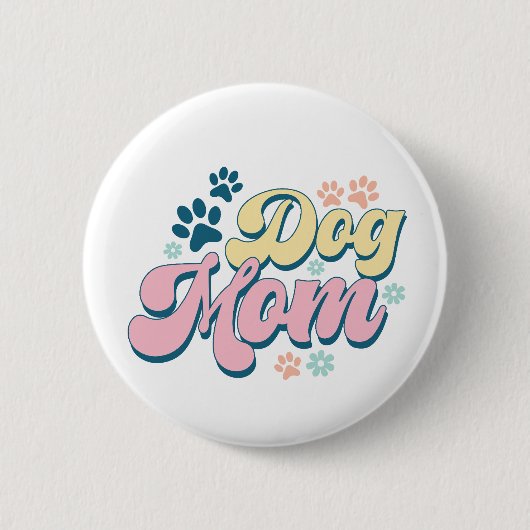 'Dog Mama' Badge Ronde Button 5,7 Cm (Voorkant)