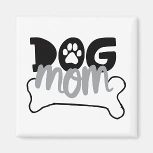 Dog mama - Bone Quottes over honden als familiesch Magneet