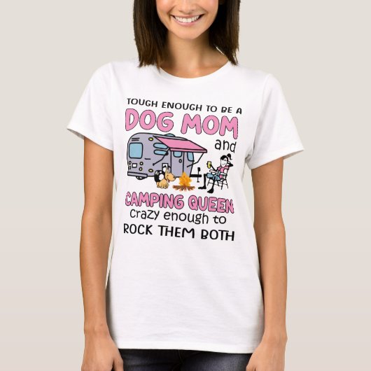 Dog mama en kampingkoningin grappig t-shirt (Voorkant)