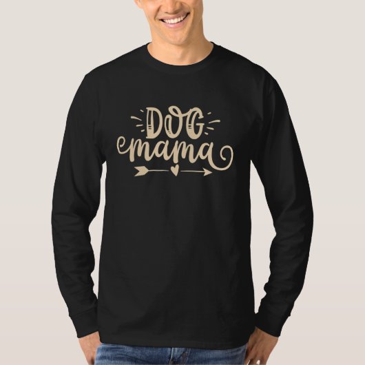 Dog Mama Funny Pet T-shirt (Voorkant)