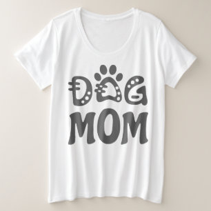 Dog mama grote maat t-shirt