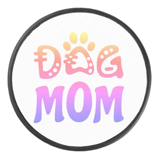 Dog mama hockey puck (Voorkant)