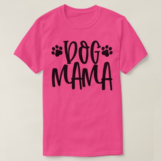 Dog Mama Hondenliefhebber Gift T-shirt (Design voorkant)