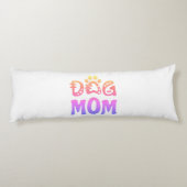 Dog mama lichaamskussen (Achterkant)