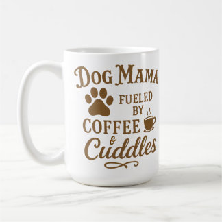 Dog Mama Mug - Fueled by Coffee & Cuddles - Brown Koffiemok