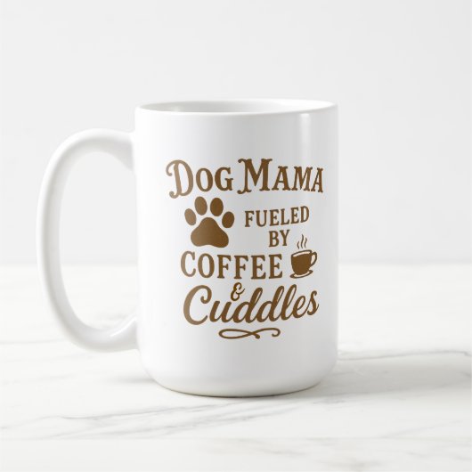 Dog Mama Mug – Fueled by Coffee & Cuddles – Brown Koffiemok (Links)