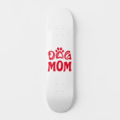 Dog mama persoonlijk skateboard (Voorkant)