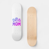 Dog mama persoonlijk skateboard (Voorkant)