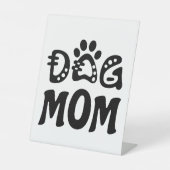 Dog mama reclamebord met voetstuk (Voorkant)