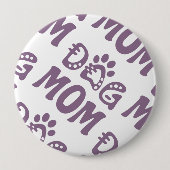 Dog mama ronde button 4,0 cm (Voorkant)