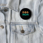 Dog mama ronde button 5,7 cm (In situ)