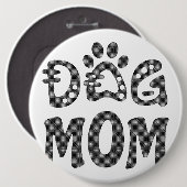 Dog mama ronde button 6,0 cm (Voorkant /achterkant)