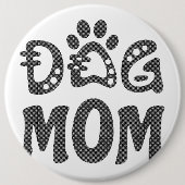Dog mama ronde button 6,0 cm (Voorkant)
