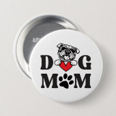 Dog mama ronde button 7,6 cm (Voorkant /achterkant)
