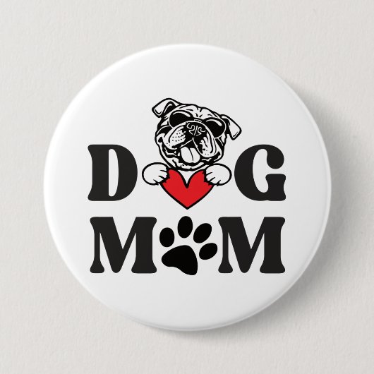 Dog mama ronde button 7,6 cm (Voorkant)