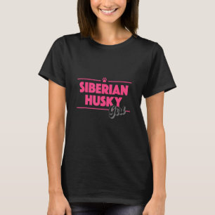 Dog mama Siberian Husky Girl T-shirt