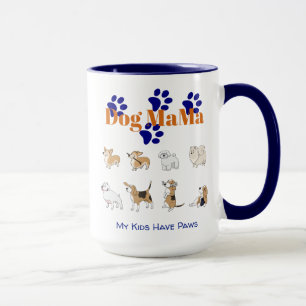 Dog Mama vibes Mok - omdat mijn Kinderen poten heb