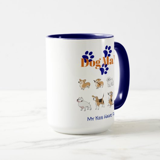 Dog Mama vibes Mok - omdat mijn Kinderen poten heb (Voorkant rechts)