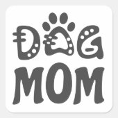 Dog mama vierkante sticker (Voorkant)