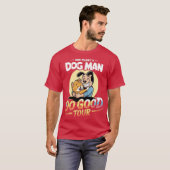 Dog Man Do Good Tour T-shirt (Voorkant volledig)