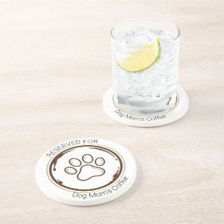 Dog Moeder Brandstof Coffee & Paws Gereserveerd Za Zandsteen Onderzetter