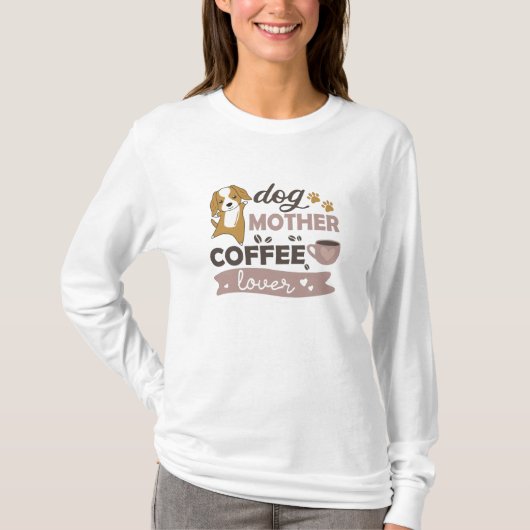 Dog Moeder Coffee Lover Cute Dog Cocker Spaniel T-shirt (Voorkant)