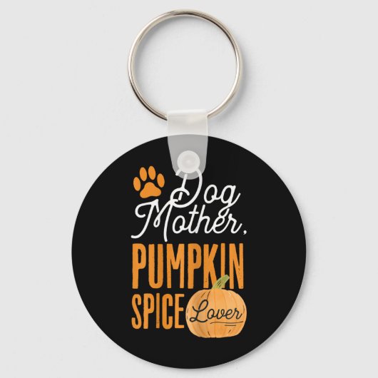 Dog Moeder Pumpkin Spice Lover Cute Herfst Mam Gir Sleutelhanger (Voorkant)