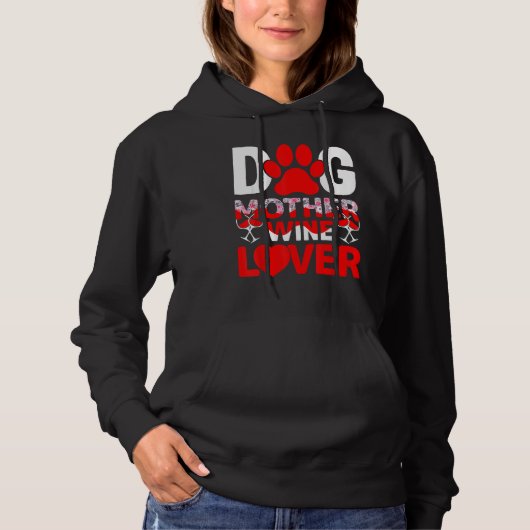 Dog Moeder Wijn Grappige Moederdag 1 Hoodie (Voorkant)