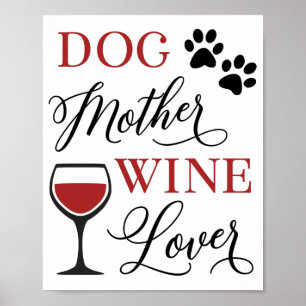 Dog Moeder Wine Lover Cute Pet Eigenaar Hondenlief Poster