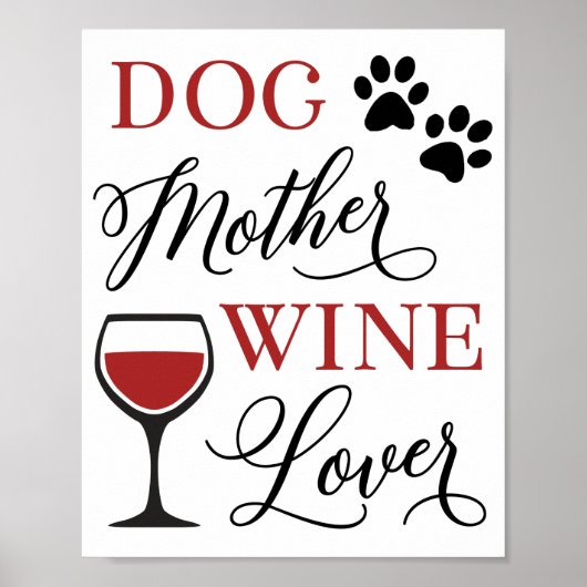Dog Moeder Wine Lover Cute Pet Eigenaar Hondenlief Poster (Voorkant)