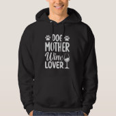 Dog Moeder Wine Lover Hoodie (Voorkant)