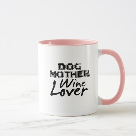 Dog Moeder Wine Lover mama Funny Gift Mok (Rechts)