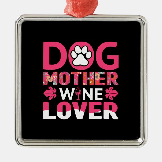 Dog Moeder Wine Lover Metalen Ornament (Voorkant)